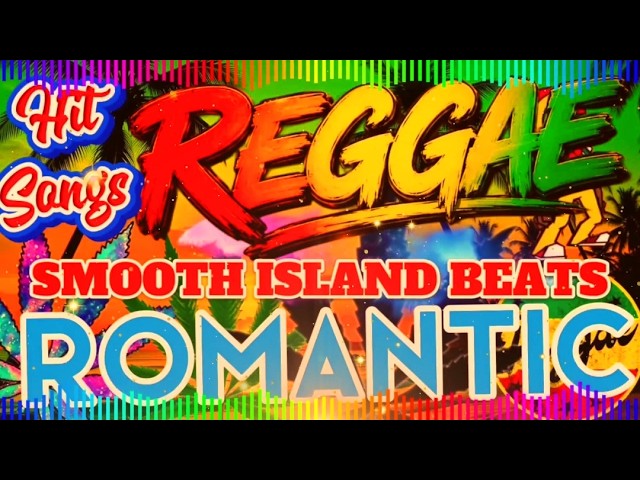 DEEP CHILL REGGAE DUB LOVE 2026 💕 Smooth Romantic Island Flow