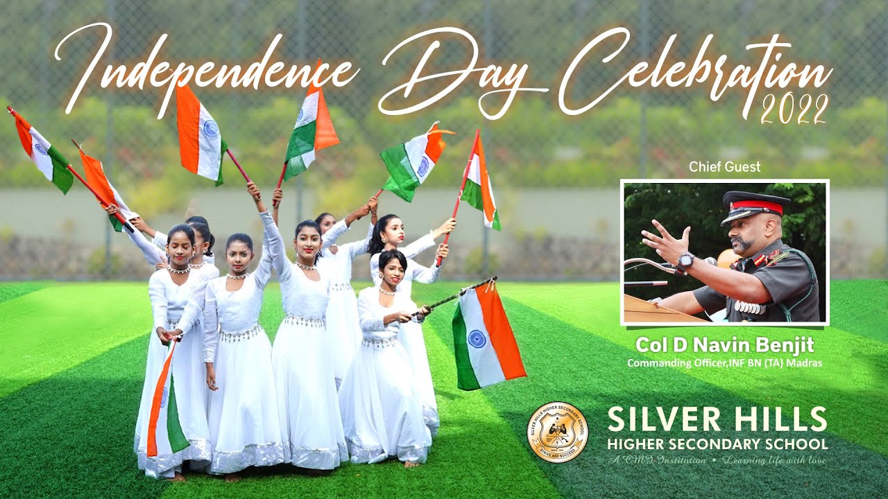 Independence Day Celebration 2022 | Col D Navin Benjit | Silver Hills ...