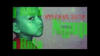 Video Clip NYUPANG BUTA