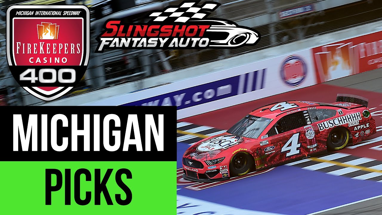Michigan | NASCAR Fantasy Picks – FireKeepers Casino 400 (2021 Race #25)