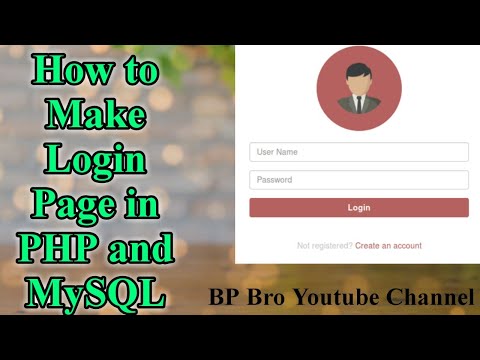 How to make a Login Page (BP Bro Youtube Channel)