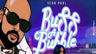 Sean Paul - Buss A Bubble - 2019