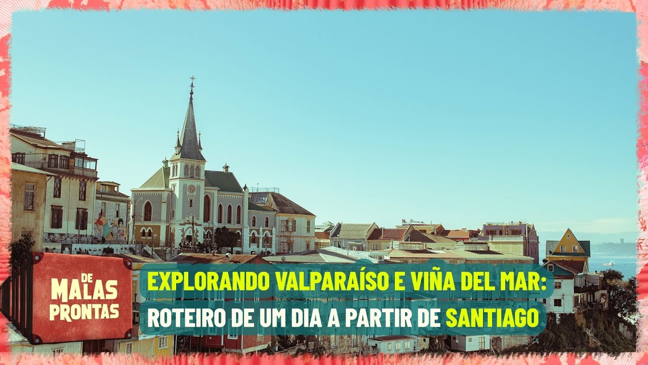 Descubra as Maravilhas de Valparaíso e Viña del Mar em um dia