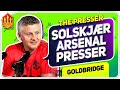 Solskjaer Press Conference Reaction! Arsenal vs Manchester United