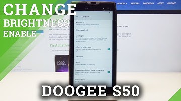 How to Activate Automatic Brightness in Doogee S50 - Turn On Adaptive Display