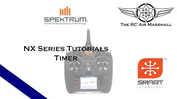 Spektrum NX Series Tutorials - Timer