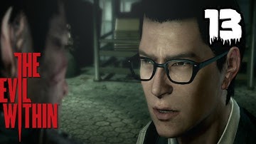 The Evil Within Gameplay Part 13 - Joseph Oda