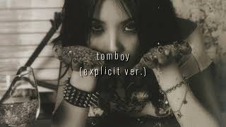 (g)i-dle - tomboy (explicit ver.) (slowed + reverb)