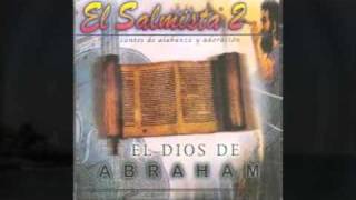 Video thumbnail of "EL DIOS DE ABRAHAM...coronado con poder"