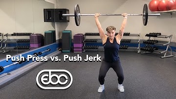 Push Press vs. Push Jerk | The Differences And How To Perform