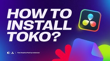 Toko Graphics 4 0 - How to Install in Davinci Resolve