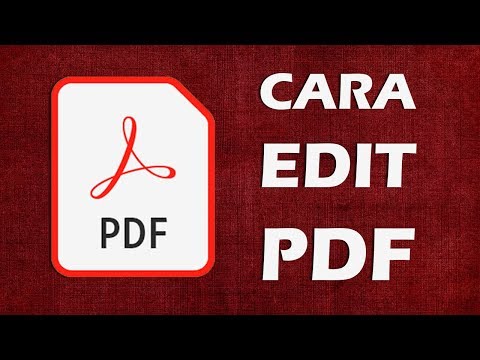 Cara Mengedit File PDF Dengan Mudah & Cepat, 100% Work PASTI BERHASIL!