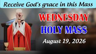 Catholic Mass Today Daily TV Mass Wednesday August 19 2026