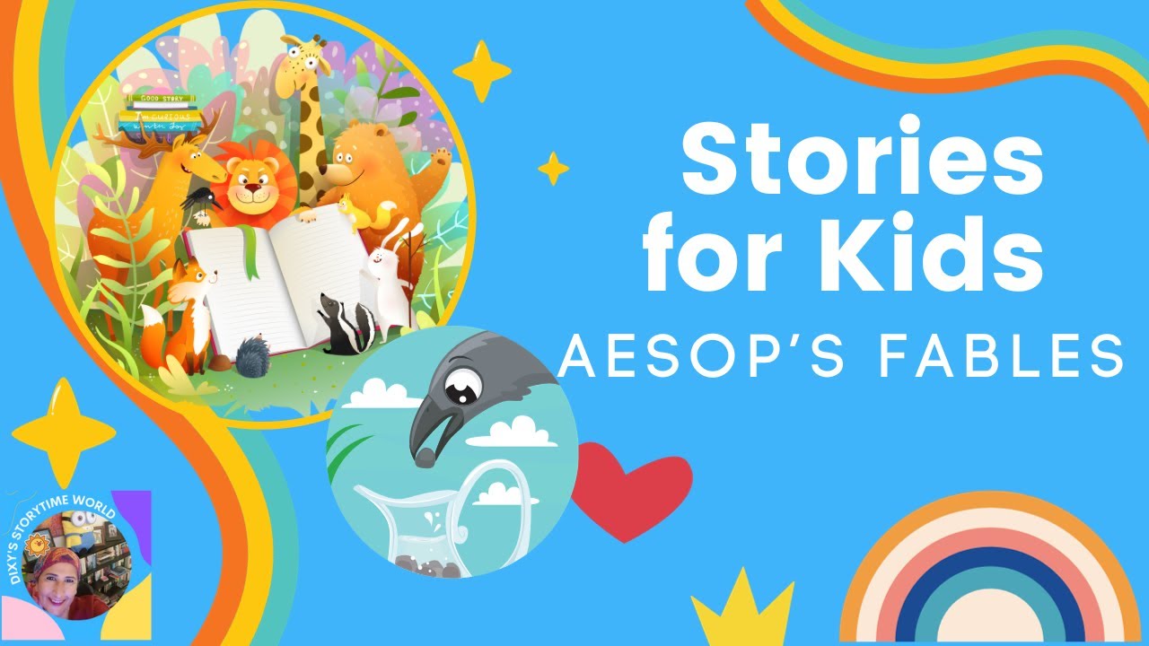 Read Aloud Books For Kids | FABLES FOR KIDS | Dixy's Storytime World ...
