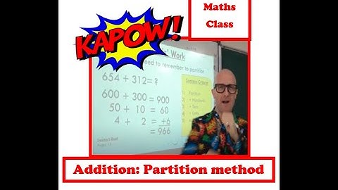 Addition: Partitioning. Kapow WoW Maths!