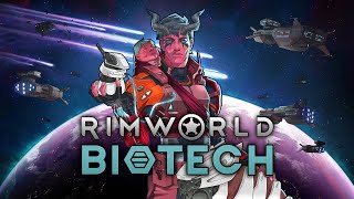 Стрим / RimWorld Biotech / стримчик без особых целей на расслабоне