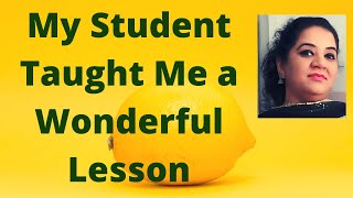 Inspirational Story of a Common Student | My Student Taught Me a Lesson | Motivational Video