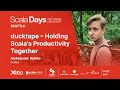 Aleksander rainko  ducktape  holding scalas productivity together  scala days 2023 seattle