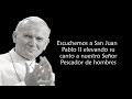 Pescador de hombres cantado por San Juan Pablo II