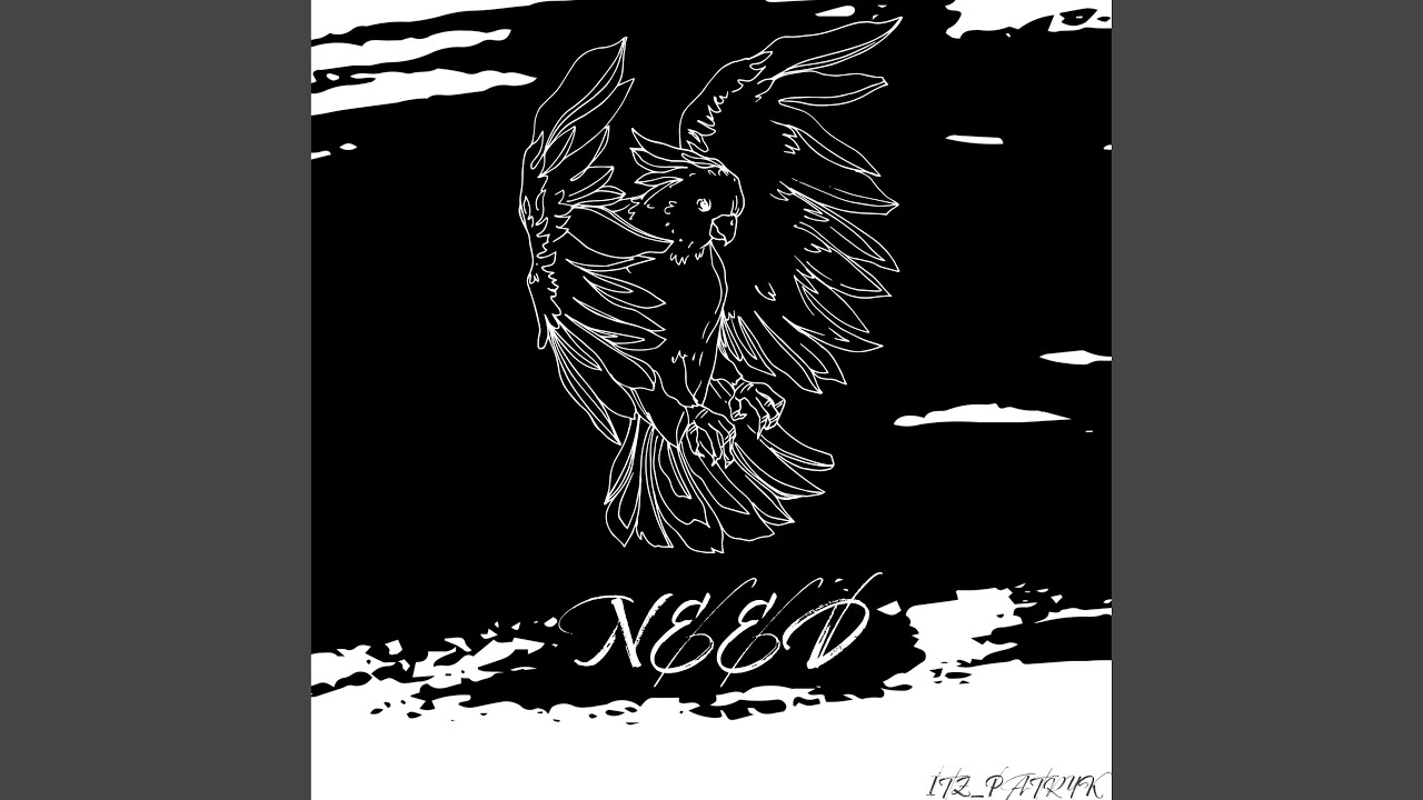 Watch Need on YouTube Watch Need on YouTube