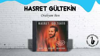 Hasret Gültekin - Oralıyım Ben [HQ] Resimi