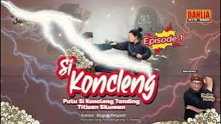 DONGENG SUNDA  PUTU SI KONCLENG TANDING TITISAN SILUMAN EPISODE 01