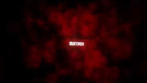 Matrix IntrO #1