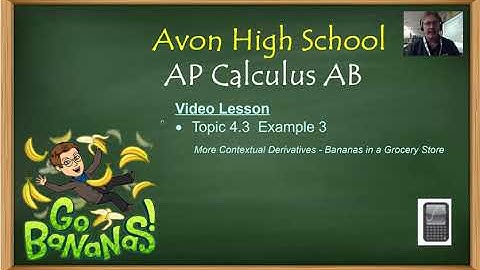 Avon High School - AP Calculus AB - Topic 4.3 - Example 3