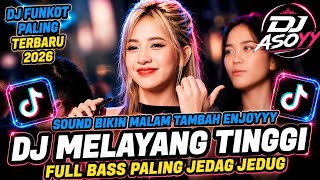 HIGH-FLYING DJ ⁉️ FULL BASS THAT HITS HARD💯 SOUND TO MAKE THE NIGHT EVEN MORE ENJOYABLE🤘