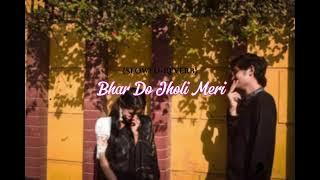 Bhar Do Jholi Meri - Perfectly (Slowed Reverb) Lofi Song | Adnan Sami | RDX LOFER