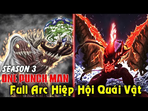 One Punch Man S3 - Full One Punch Man Season 3 - Cuộc Chiến Hiệp Hội Anh Hùng Vs Hiệp Hội Quái Vật