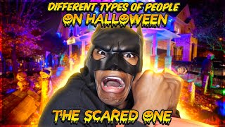 Different types of people on Halloween w/@DarrylMayes