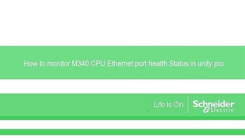 How to monitor M340 CPU Ethernet port health Status in unity pro