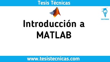 Matlab 1: Introducción a MATLAB, conceptos básicos y comandos esenciales