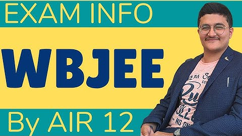 WBJEE 2023: Strategy, Pattern, Exam, Marks vs Rank, Cutoff | by AIR 12 | All about WBJEE 2023