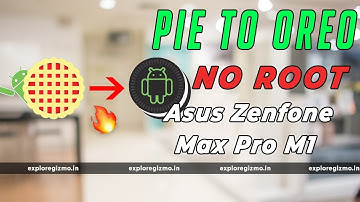 BACK TO OREO From Android Pie Beta, NO Root, Bootloader Asus Zenfone Max Pro M1