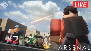 Arsenal gameplay Livestream  #2 | Roblox