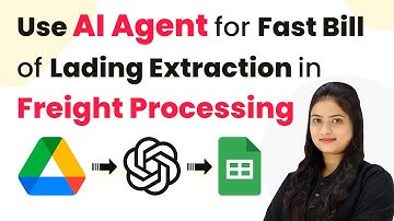 How to Use AI Agent for Fast Bill of Lading Extraction in Freight Processing