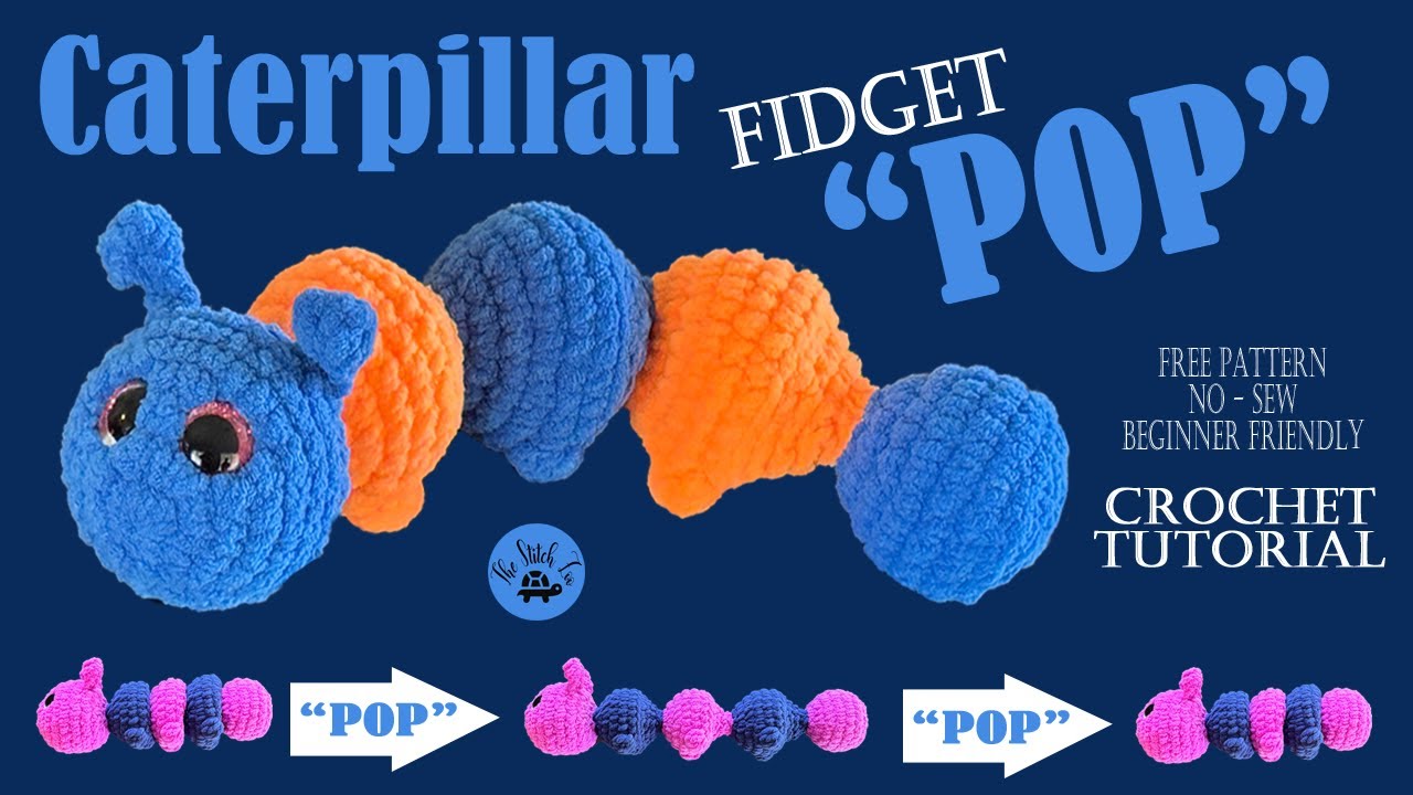 🐛How to Crochet a Caterpillar Fidget Pop Toy 🐛Beginner-Friendly Tutorial