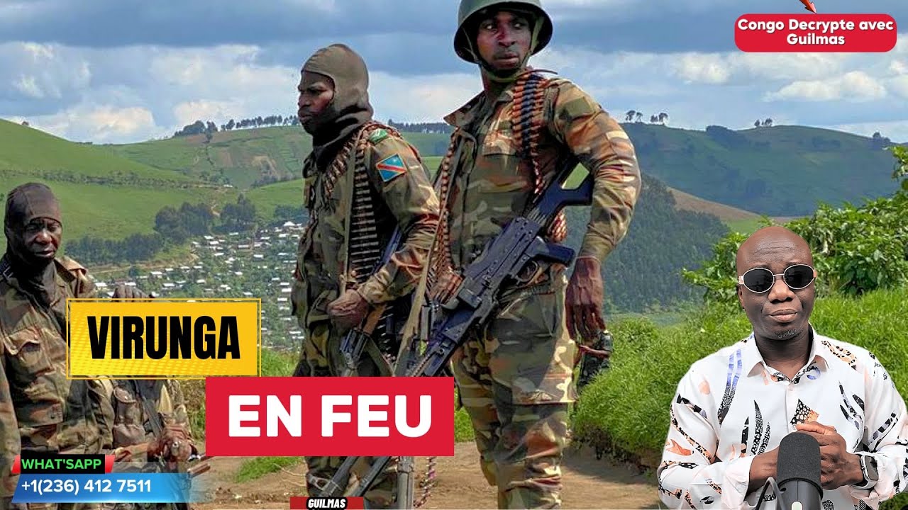 Urgent! RDC : LES COMBATS EXPLOSIFS DANS LE VIRUNGA ENTRE M23 ET WAZALENDO