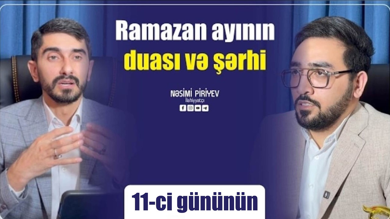 Ramazan ayının 11-ci gününün duası və şərhi