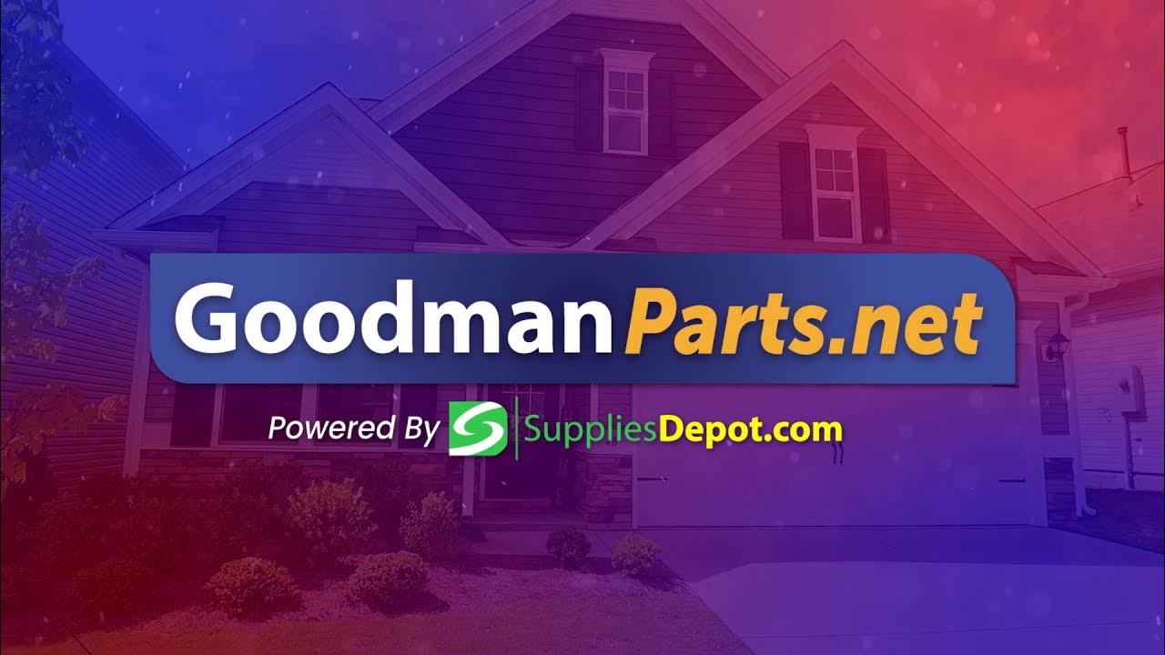 Goodman HVAC Parts YouTube