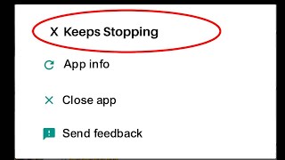 How To Fix X Twitter Keeps Stopping Error Problem Solved on Android