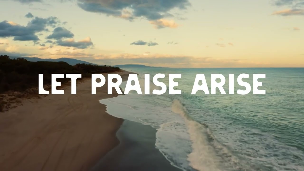 Let Praise Arise  Vic Lalljee