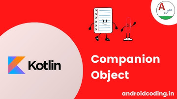 Kotlin : Companion object | Added Subtitles | android coding