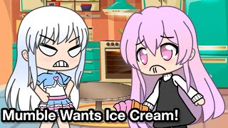 Gacha Life Mini Movie: Mumble Wants Ice Cream!