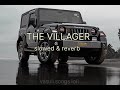 The villages slowed  reverb vasuli songs lofi