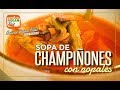 Sopa de champiñones con nopales - Cocina Vegan Fácil