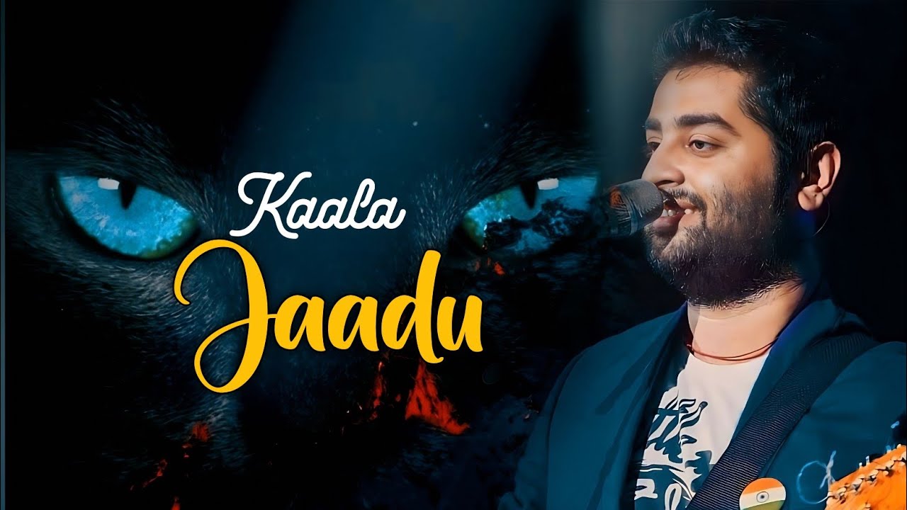 Arijit Singh: Kaala Jaadu (Lyrics) | Freddy | Nikhita Gandhi ...