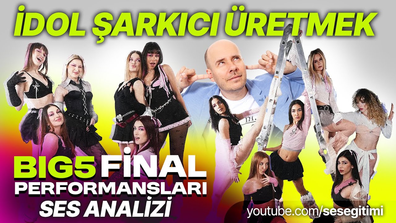 Big5 Final Performansları Ses Analizi (İdol Şarkıcı Üretmek)